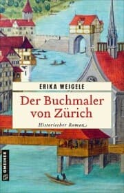 Cover von Der Buchmaler von Zürich