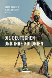 Cover von Die Deutschen und ihre Kolonien