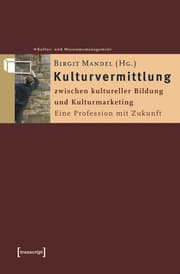 Cover von Kulturvermittlung - zwischen kultureller Bildung und Kulturmarketing
