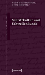 Cover von Schriftkultur und Schwellenkunde