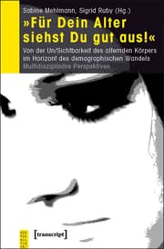 Cover von »Für Dein Alter siehst Du gut aus!«