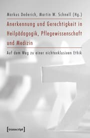 Cover von Anerkennung und Gerechtigkeit in Heilpädagogik, Pflegewissenschaft und Medizin