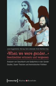 Cover von »When we were gender...« - Geschlechter erinnern und vergessen