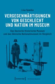 Cover von Vergegenwärtigungen von Geschlecht und Nation im Museum