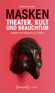 Cover von Masken - Theater, Kult und Brauchtum