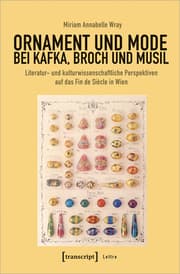 Cover von Ornament und Mode bei Kafka, Broch und Musil
