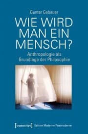 Cover von Wie wird man ein Mensch?