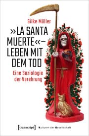 Cover von »La Santa Muerte« - Leben mit dem Tod