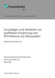 Cover von Grundlagen und Verfahren zur profilierten Erwärmung von PET-Preforms mit Mikrowellen