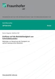 Cover von Einflüsse auf die Betriebsfestigkeit von Schmiedebauteilen.