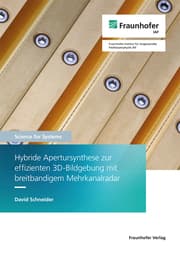 Cover von Hybride Apertursynthese zur effizienten 3D-Bildgebung mit breitbandigem Mehrkanalradar.