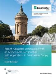 Cover von Robust Adjustable Optimization with an Affine Linear Decision Rule - with Applications in Public Water Supply