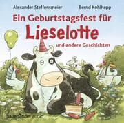 Cover von Ein Geburtstagsfest für Lieselotte und andere Geschichten