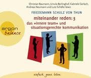 Cover von Miteinander reden Teil 3: Das 'Innere Team' und situationsgerechte Kommunikation