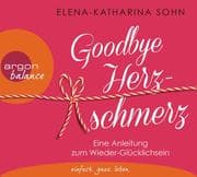 Cover von Goodbye Herzschmerz