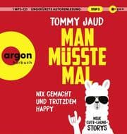 Cover von Man müsste mal - Nix gemacht und trotzdem happy
