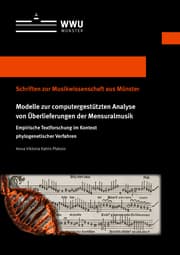 Cover von Modelle zur computergestützten Analyse von Überlieferungen der Mensuralmusik