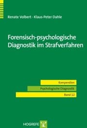 Cover von Forensisch-psychologische Diagnostik im Strafverfahren