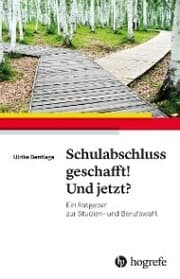Cover von Schulabschluss geschafft! Und jetzt?