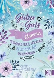 Cover von Glitzer, Girls und Glamour