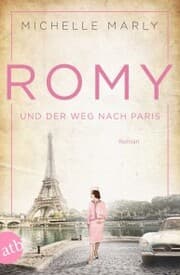 Cover von Romy und der Weg nach Paris