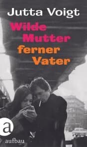 Cover von Wilde Mutter, ferner Vater