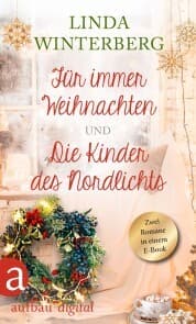 Cover von Für immer Weihnachten & Die Kinder des Nordlichts