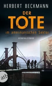 Cover von Der Tote im amerikanischen Sektor