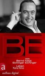 Cover von BE - Bernd Eichinger