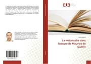 Cover von La mélancolie dans l'oeuvre de Maurice de Guérin