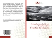 Cover von Evaluation des Systèmes de Détection et de Prévention des Intrusions