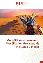 Cover von Mortalité en mouvement: Modélisation du risque de longévité au Maroc