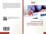 Cover von Etude du risque de remboursement de crédit par la méthode de ratios