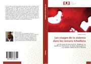 Cover von Les visages de la violence dans les romans tchadiens