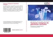 Cover von Tumores malignos de glándulas salivales
