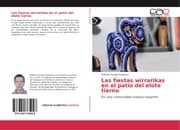 Cover von Las fiestas wirrarikas en el patio del elote tierno