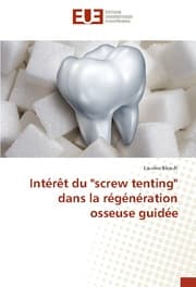 Cover von Intérêt du 'screw tenting' dans la régénération osseuse guidée