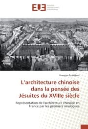 Cover von Larchitecture chinoise dans la pensée des Jésuites du XVIIIe siècle