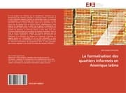 Cover von La formalisation des quartiers informels en Amérique latine