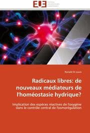 Cover von Radicaux libres: de nouveaux médiateurs de l'homéostasie hydrique?