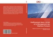 Cover von Vieillissement dans L'OCDE et le Management des hôpitaux français