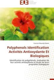 Cover von Polyphenols Identification Activités Antioxydante Et Biologiques