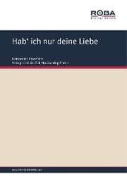 Cover von Hab' ich nur deine Liebe