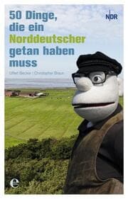 Cover von 50 Dinge, die ein Norddeutscher getan haben muss