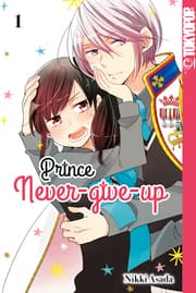 Cover von Prince Never-give-up, Band 01