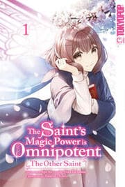 Cover von The Saint's Magic Power is Omnipotent: The Other Saint 1