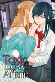 Cover von Toxic Love Affair, Band 01