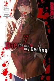 Cover von Die for me, my Darling 7