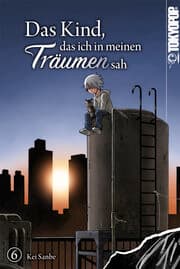 Cover von Das Kind, das ich in meinen Träumen sah, Band 06