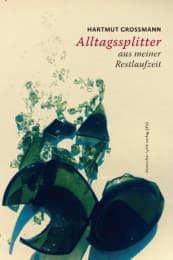 Cover von Alltagssplitter aus meiner Restlaufzeit